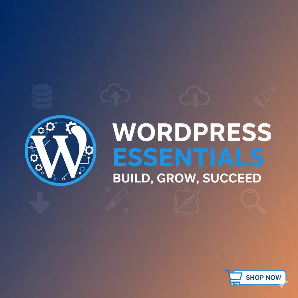 WordPress Essentials